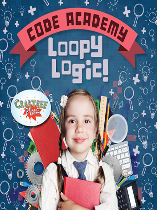 Title details for Loopy Logic! by Kirsty Holmes - Available